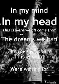 In My Head This Is Where We All Came From Axwell In My Mind In My Head This Is Were We All Came From The Dreams We Had The Love We Share This Is What We Re Waiting For Muziek