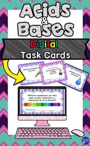 Acids And Bases Review Activity For Distance Learning Digital Task Cards Task Cards Task Card Activities