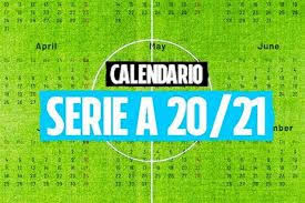 Il prossimo turno serie a, la 36a giornata e la programmazione dazn e sky della serie a tim in diretta. Calendario Serie A Il Campionato 2020 2021