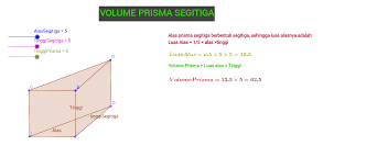 Maybe you would like to learn more about one of these? Volume Prisma Segitiga Geogebra