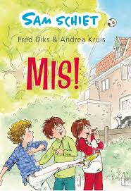 Sam Schiet Mis Voetbalstrip Van Fred Diks Met Illustraties Van Andrea Kruis Avi Boek Avi E3 Boeken Kinderboeken Illustraties