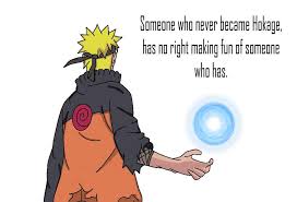 Naruto With Rasengan One Handed Rasengan With Quote Naruto 642 By Narutokyuubihokage02 Naruto Quotes Naruto Anime Naruto