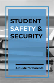 Student Safety And Security A Guide For Parents Booklet Students Safety School Safety Safe Schools