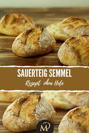 Sauerteig Semmel Rezept Ohne Hefe Semmel Rezept Rezepte Rezepte Ohne Hefe