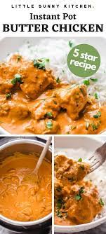 Instant Pot Butter Chicken Instant Pot Dinner Recipes Healthy Instant Pot Recipes Instant Pot Butter Chicken Recipe