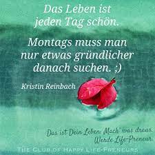 Weitere ideen zu wochenstart, montag grüße, wochenstart bilder. Schonen Wochenstart Guten Wochenstart Wochenstart Bilder Montag Bilder Zitate Spruche Kristin Reinbach Was Aus Spruche Coole Spruche Wochenstart Bilder