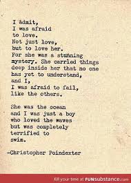 She Was The Ocean And I Was Just A Boy Who Loved The Waves Funsubstance Quotes Inspirational Quotes Pretty Words