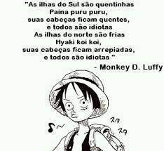 Luffy O Pensador Luffy Ilha Do Sul Idiotas