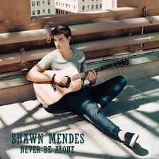 What does shawn mendes's song never be alone mean? Shawn Mendes Never Be Alone Dalszovegek Magyarul