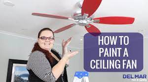 How To Paint A Ceiling Fan Youtube