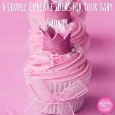 6 Simple Cupcake Ideas For Your Baby Shower Baking Time Club