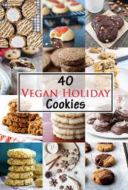 40 Best Vegan Cookies For The Holidays Vegetarian Gastronomy Vegan Christmas Cookies Vegan Holiday Desserts Vegan Cookies Recipes