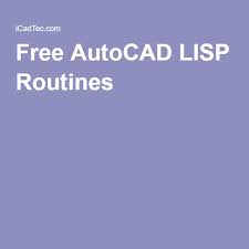 Free Autocad Lisp Routines Autocad Lisp Revit Tutorial