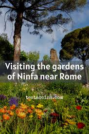 Maybe you would like to learn more about one of these? How To Visit The Gardens Of Ninfa 2021 Opening Times Testaccina