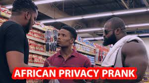 African Privacy Prank Youtube