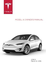 Get all information about model x 2020 features, dimensions, engine, seating capacity, & safety at one place the new suv from tesla comes in a total of 4 variants. 2018 Tesla Model X Owner S Manual Pdf 213 Pages