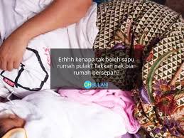 Seminggu lepas bersalin, baru aku boleh discharge dari hospital & terus pulang ke rumah mentua. Sapu Sampah Ketika Pantang