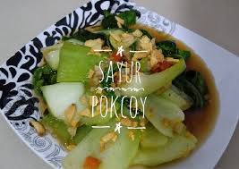 Cara Membuat Sayur Pokcoy Yang Enak Banget Resep Sedap