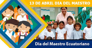 Ceremonia virtual conmemorativa del día del maestro universitario uanl 2021. 13 De Abril Dia Del Maestro Ecuador 2020 Resumen Dia Del Maestro Ecuatoriano