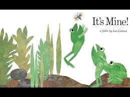 Leo lionni wrote and illustrated more than 40 highly acclaimed children's books. It S Mine By Leo Lionni Youtube