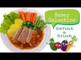 Galantine Recipe Healthy Food Youtube Di 2020 Makanan Sehat Resep Makanan Sehat Resep Makanan