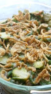 Green Bean Brussels Sprout Casserole Recipe Greenbean Casserole Recipe Green Beans Green Bean Casserole