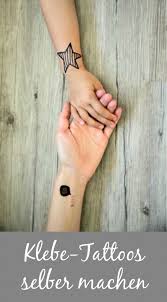 Schoner Kleben Tattoos Selber Machen Mutti So Yeah Tattoos Selber Machen Tattoo Selber Machen Tattoo Diy