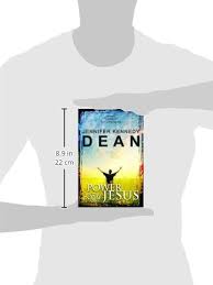 Power in the Name of Jesus: Dean, Jennifer Kennedy: 9781596693562:  Amazon.com: Books