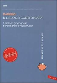 Kakebo 2019 Il Libro Dei Conti Di Casa Il Metodo Giapponese Per Imparare A Risparmiare Amazon It I Marfori Libri Risparmiare Libri Giapponese