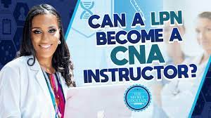 There are lots of certified nursing assistants (cnas) that make a decision to advance their career and become licensed practical nurses (lpns). Can Lpn S Be Cna Instructors Youtube