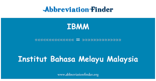 The position of articles in bahasa malaysia is opposite to english. Ibmm Definition Institut Bahasa Melayu Malaysia Abbreviation Finder