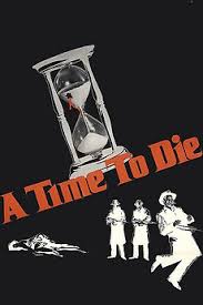A Time to Die (1982) directed by Joe Tornatore, Matt Cimber • Reviews, film  + cast • Letterboxd