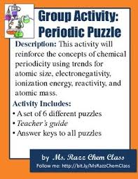 Periodic Trends Trends In The Periodic Table Puzzle This Activity Is A Great Way For Students To Chemistry Activities Engaging Lessons Homework Worksheets