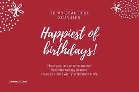 For a mother, her daughter will always remain that little piece of her own heart and soul. 2021 Cute Birthday Prayers For My Daughter Limitlesso