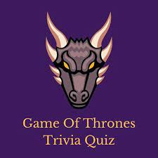 So, when you're on the biggest tv show in the world (which itself is a behem. Game Of Thrones Trivia Questions And Answers Triviarmy