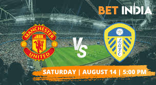 Premier league, manchester united vs leeds united live score: Bbmwsqqitrygtm