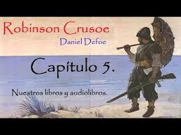 Quinto capitulo libro azul aa. Robinson Crusoe De Daniel Defoe Capitulo 5 El Diario De Robinson Wattpad