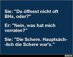 Sie Du Offnest Nicht Oft Bhs Oder Lustige Bilder Spruche Witze Echt Lustig Witze Lustig Lustige Spruche Freitag Spruche Lustig