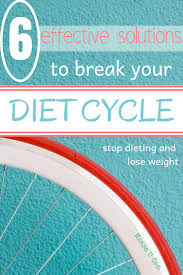 Stop Dieting Start Living Get Off The Diet Train Diet Losing Weight Tips Best Diets