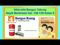 Tentukan volume balok transparan berikut ini dalam kubus satuan! Sifat Sifat Bangun Tabung Senang Belajar Matematika Kelas 5 Asyik Berkreasi Hal 138 139 Youtube