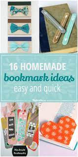16 Easy And Quick Homemade Bookmark Ideas Homemade Bookmarks Bookmarks Handmade Bookmarks