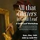 All That Glitters is Gold Leaf: A Gold Leaf event image