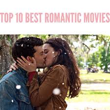 Top 10 Best Romantic Movies Trailers Best Romantic Movies Romantic Movies Movie Trailers