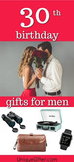 Unique 30th birthday gift ideas. Gift Ideas For Your Husband S 30th Birthday Mens Birthday Gifts Birthday Present For Husband Husband 30th Birthday