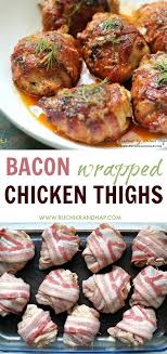 Bacon Wrapped Chicken Thighs Ruchik Randhap Recipe Chicken Thights Recipes Bacon Wrapped Chicken Bacon Recipes