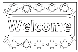 Welcome home coloring pages for mom, dad, grandpa gives you unique and stylish colors with teddy bear, car, different home pictures to download for free. Welcome Coloring Page Coloring Pages To Print Coloring Pages School Coloring Pages