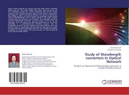 Neelam srivastava 1 месяц назад. Study Of Wavelength Converters In Optical Network 978 3 8383 2934 5 3838329341 9783838329345 By Rupali Agarwal Neelam Srivastava