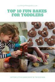 Best Bakes For Toddlers Childrens Baking Baking With Kids Baking Recipes For Kids