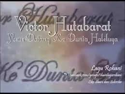 Victor hutabarat (lahir di palembang, sumatera selatan, 29 agustus 1955; Yesus Datang Ke Dunia Haleluya Lagu Rohani Kristen Youtube