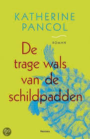 Bol Com De Trage Wals Van De Schildpadden Katherine Pancol 9789022326244 Boeken Boeken Goede Boeken Boeken Om Te Lezen